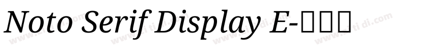 Noto Serif Display E字体转换